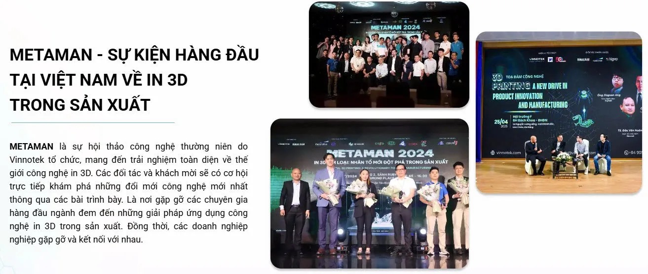 , Vinnotek còn tham gia và đồng hành cùng các hội thảo chuyên ngành về máy in 3D như Metaman